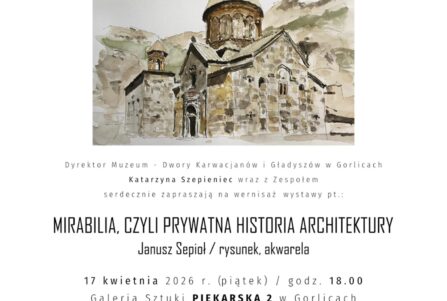 Wernisaż -Mirabilia, czyli prywatna historia architektury Janusz Sepioł / rysunek, akwarela.