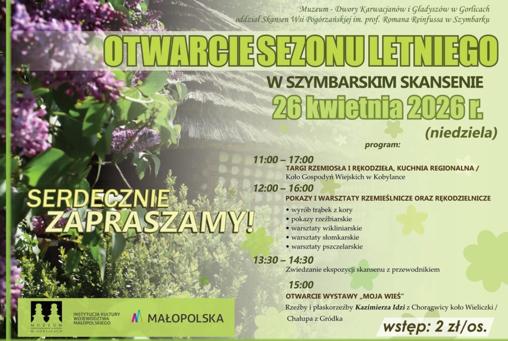 Otwarcie Sezonu Letniego w Szymbarskim Skansenie